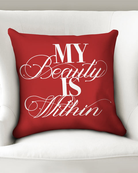 My Beauty is Within Throw Pillow Case 18"x18"