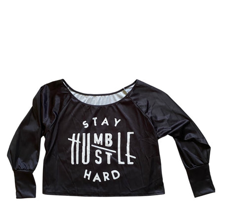 Long Sleeve "stay humble hustle hard" Womans shirt